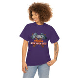 7Forge around and find out  T-shirt