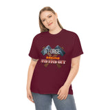 7Forge around and find out  T-shirt