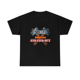 7Forge around and find out  T-shirt