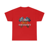 7Forge around and find out  T-shirt