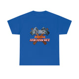 7Forge around and find out  T-shirt